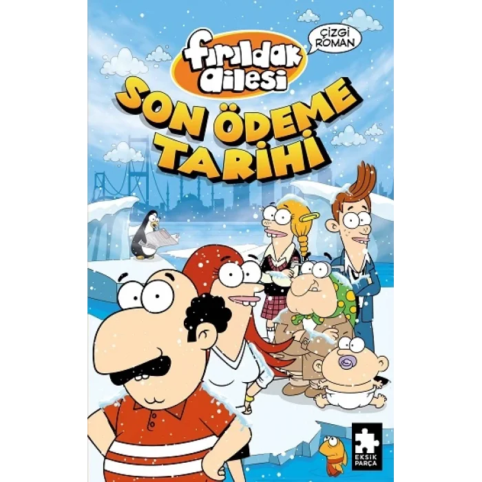 Fırıldak Ailesi Son Ödeme Tarihi