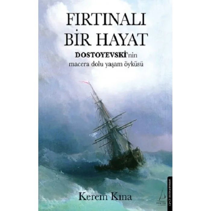 Fırtınalı Bir Hayat