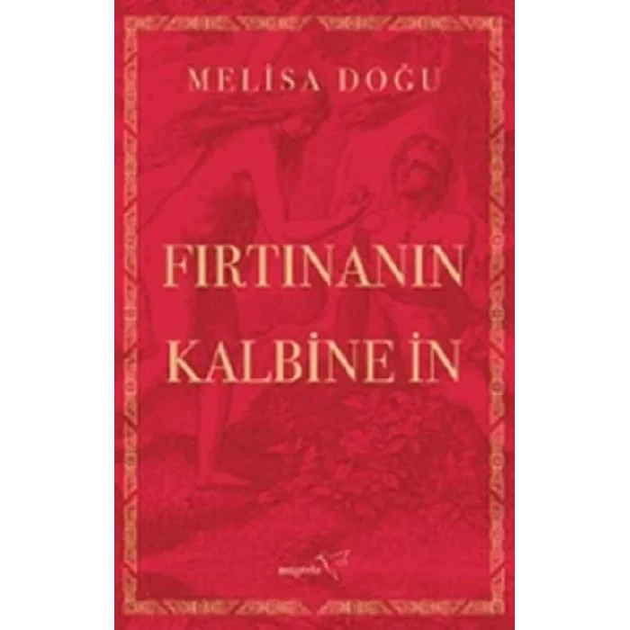 Fırtınanın Kalbine İn