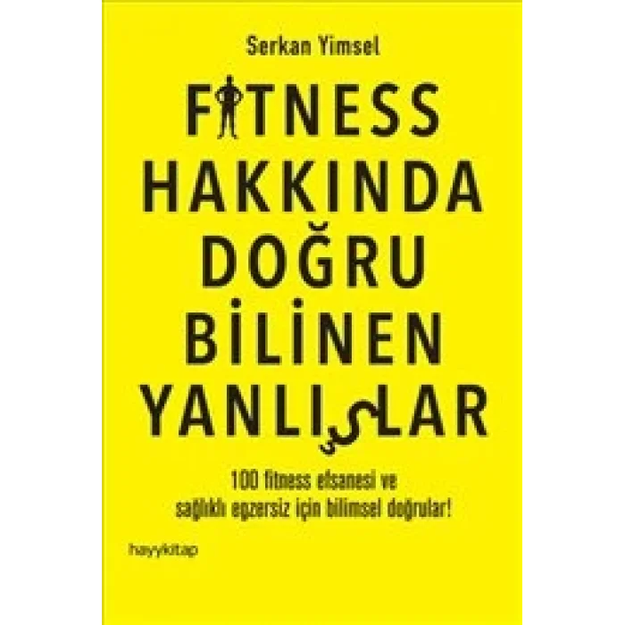 Fitness Hakkında Doğru Bilinen Yanlışlar