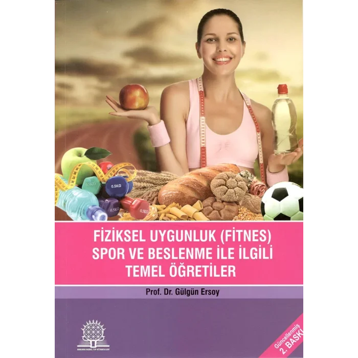 Fiziksel Uygunluk (Fitnes) Spor Beslenme İle İlgili Temel Öğreti