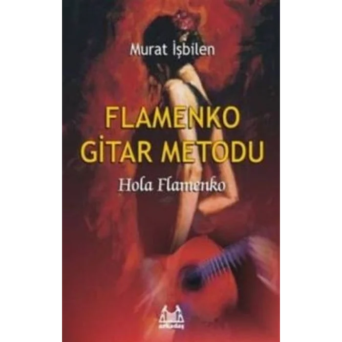 Flamenko Gitar Metodu Hola Flamenko