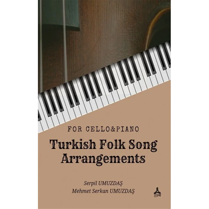 For Cello & Piano - Turkish Folk Song Arrangements