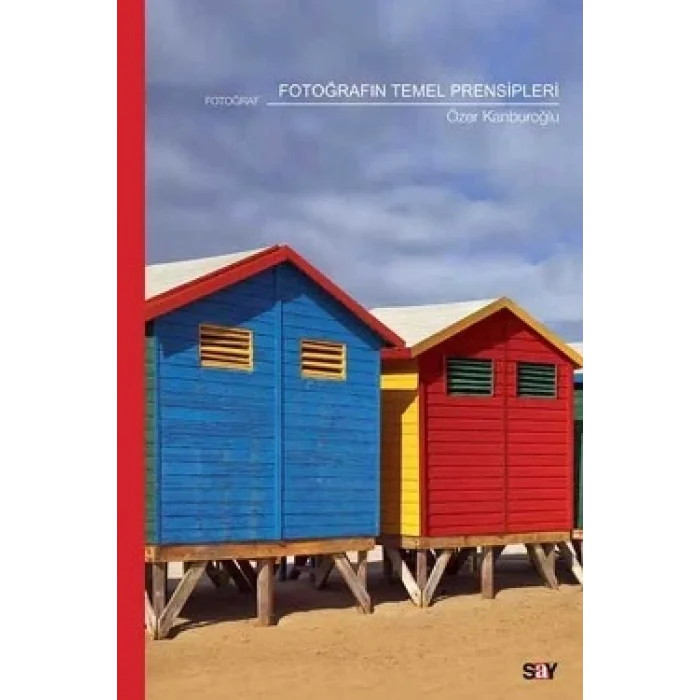 Fotoğrafın Temel Prensipleri