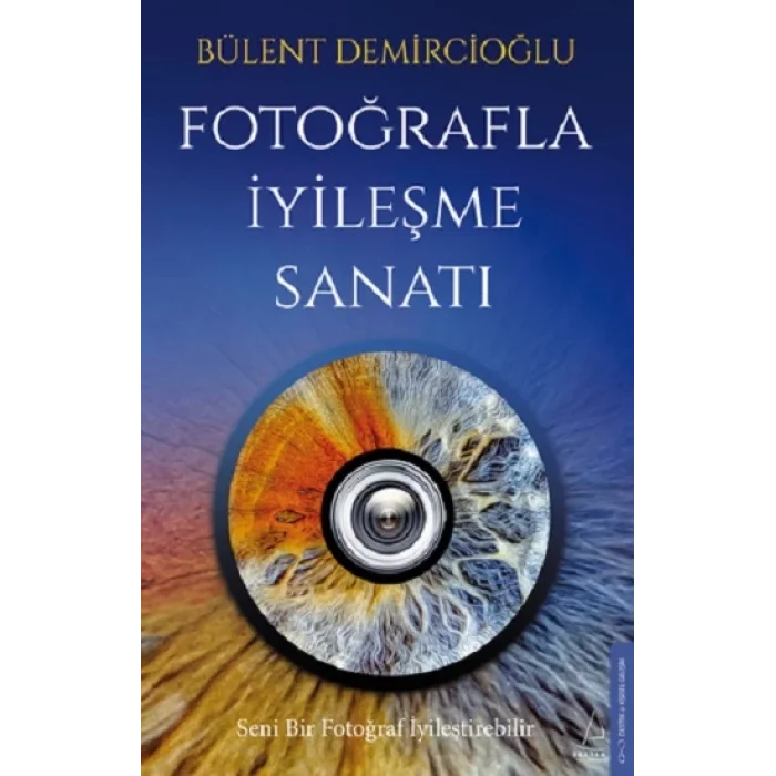 Fotoğrafla İyileşme Sanatı