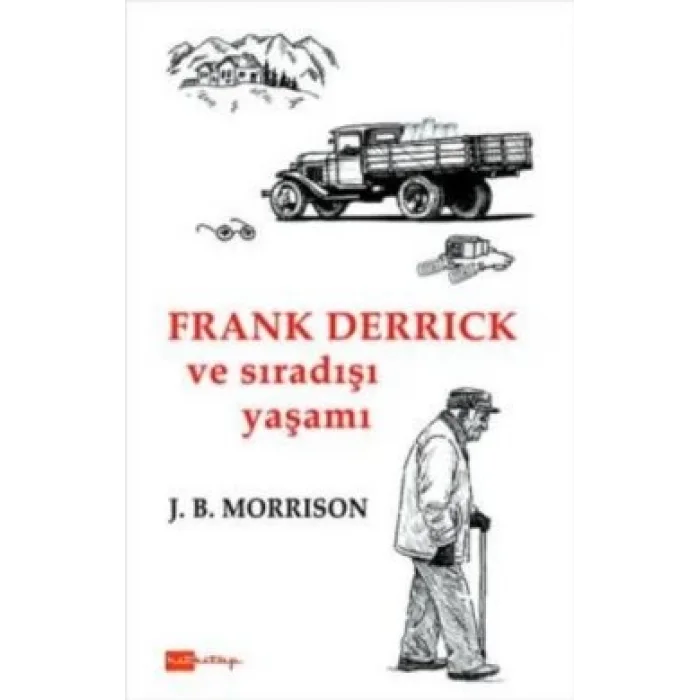 Frank Derrick ve Sıradışı Yaşamı