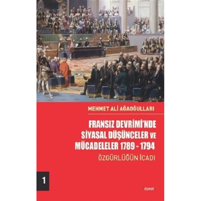 Fransız Devriminde Siyasal Düşünceler ve Mücadeleler 1789-1794