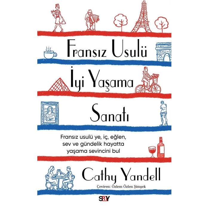 Fransız Usulü İyi Yaşama Sanatı