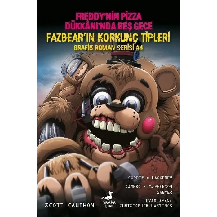 Freddy’nin Pizza Dükkani’nda Beş Gece Fazbear’in Korkunç Tipleri Grafik Roman Serisi -4