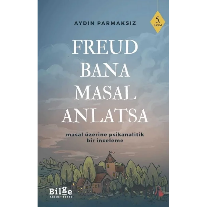Freud Bana Masal Anlatsa