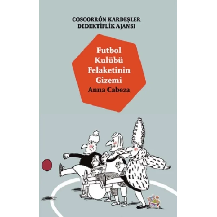 Futbol Kulübü Felaketinin Gizemi - Coscorron Kardeşler Dediktiflik Ajansı