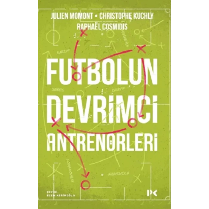 Futbolun Devrimci Antrenörleri