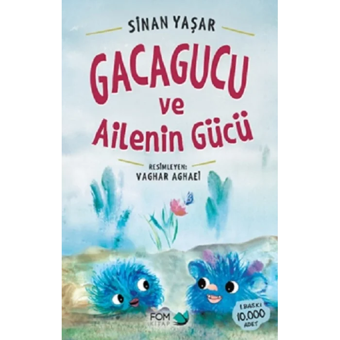 Gacagucu ve Ailenin Gücü