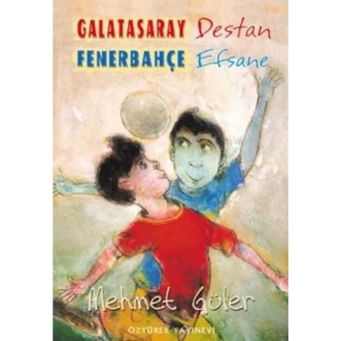 Galatasaray Destan Fenerbahçe Efsane