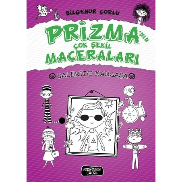 Galeride Kargaşa - Prizmanın Çok Şekil Maceraları