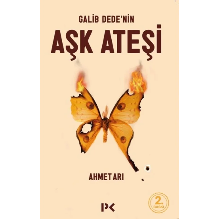 Galib Dede’nin Aşk Ateşi