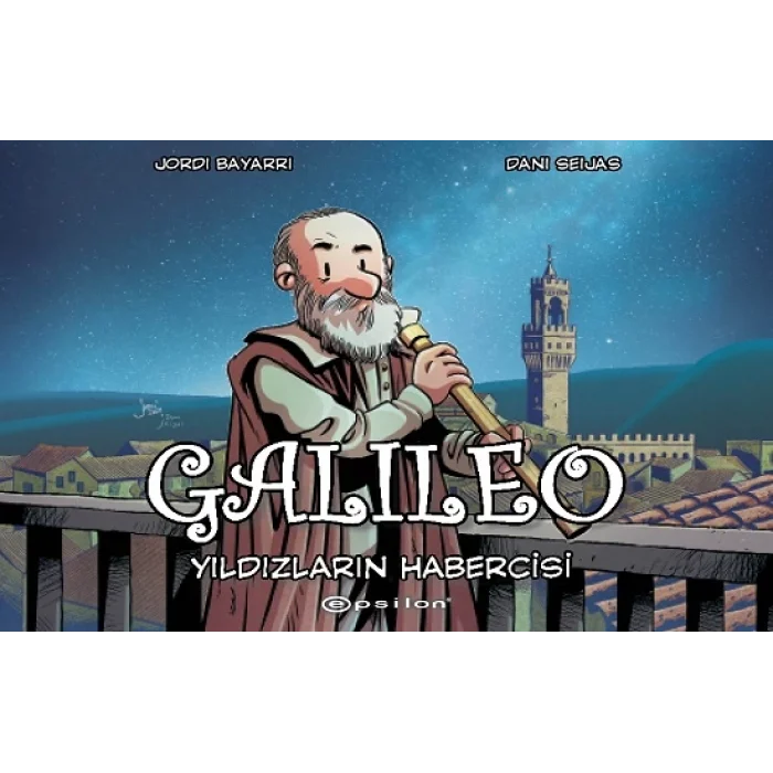 Galileo: Yıldızların Habercisi