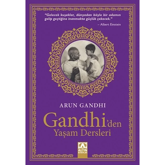 Gandhiden Yaşam Dersleri