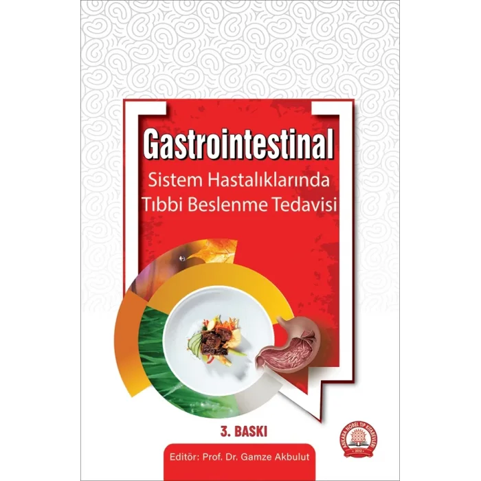 Gastrointestinal Sistem Hastalıklarında Beslenme Tedavisi