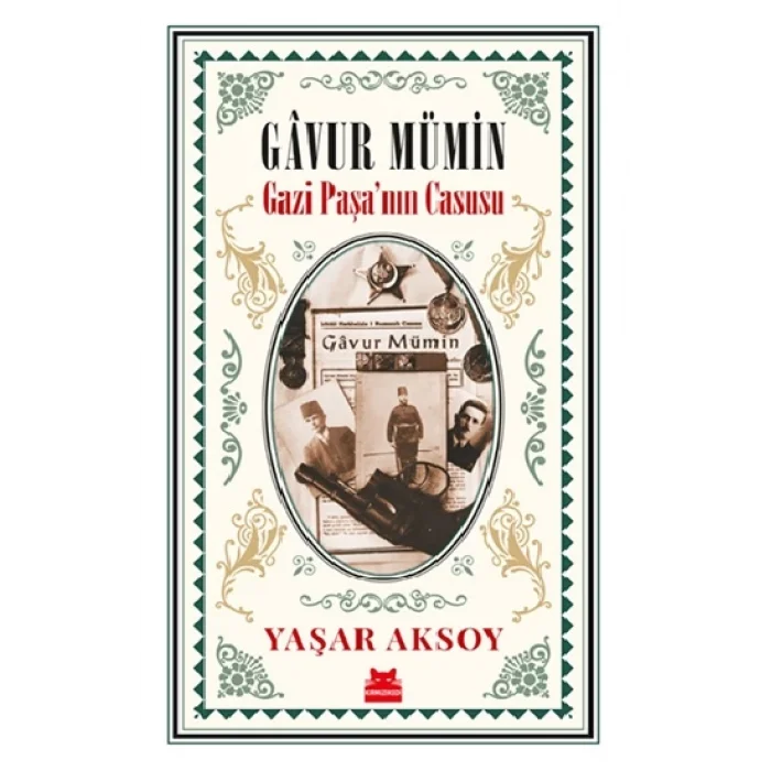 Gavur Mümin - Gazi Paşanın Casusu