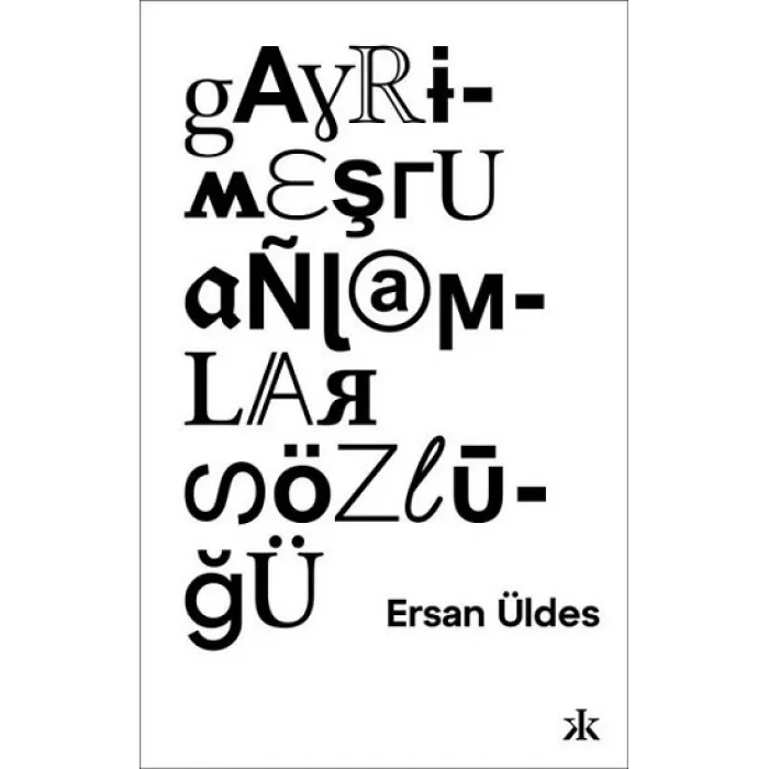 Gayrimeşru Anlamlar Sözlüğü