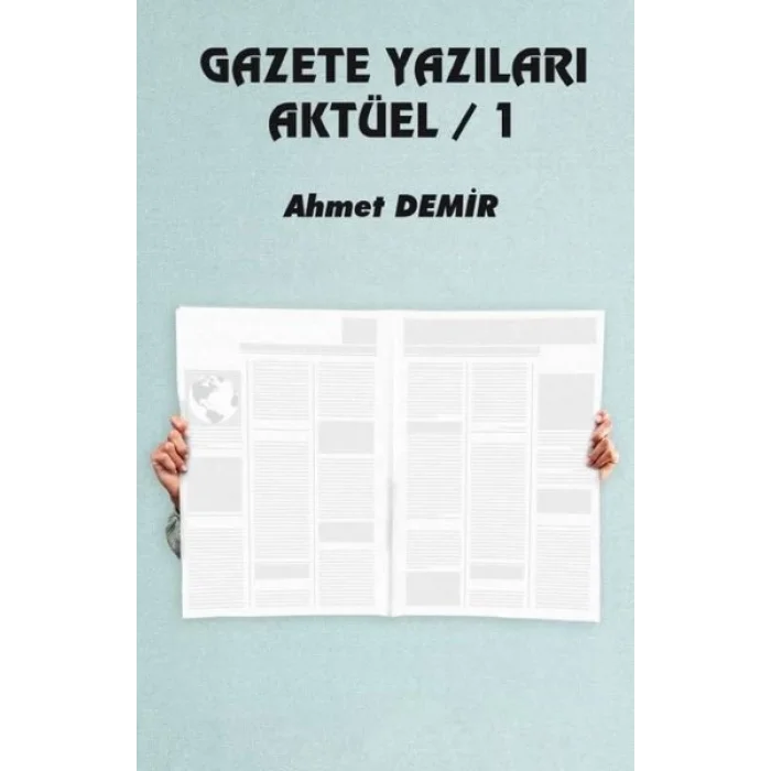 Gazete Yazıları Aktüel - 1