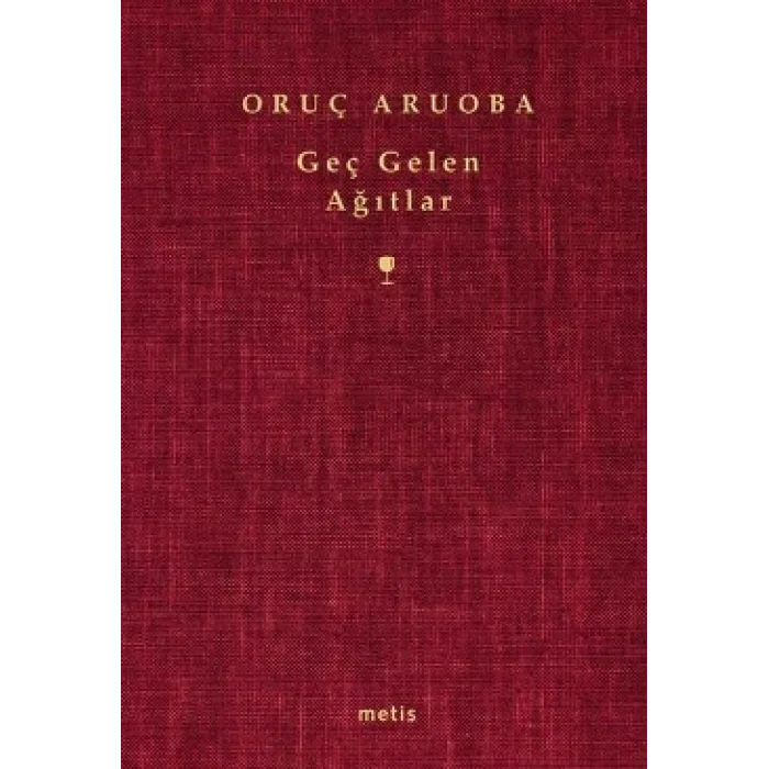 Geç Gelen Ağıtlar