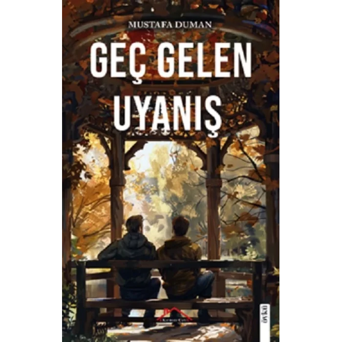 Geç Gelen Uyanış