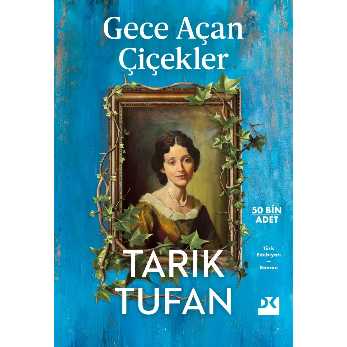 Gece Açan Çiçekler