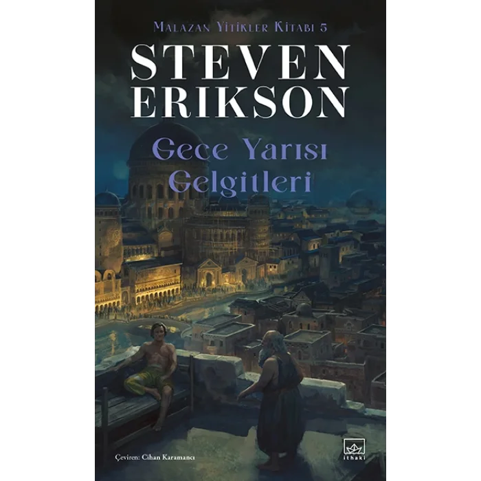 Gece Yarısı Gelgitleri / Malazan Yitikler Kitabı 5