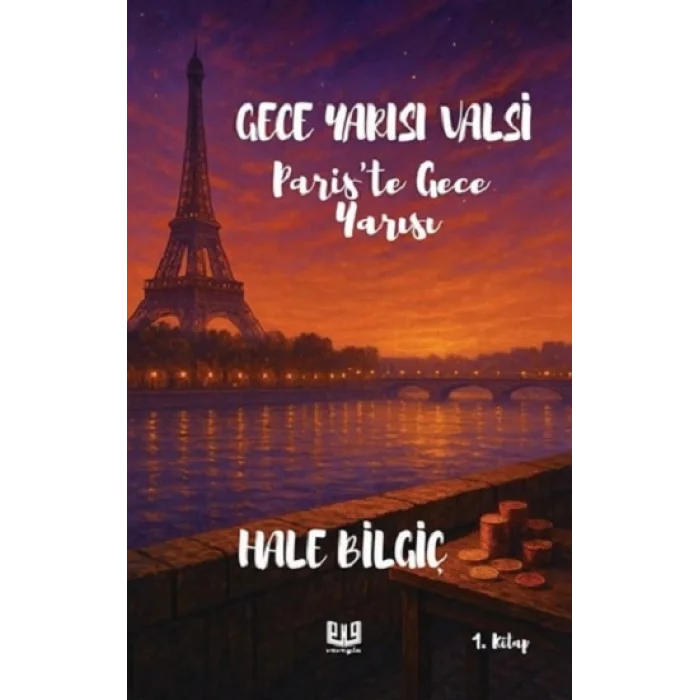 Gece Yarısı Valsi Pariste Gece Yarısı (1. Kitap)