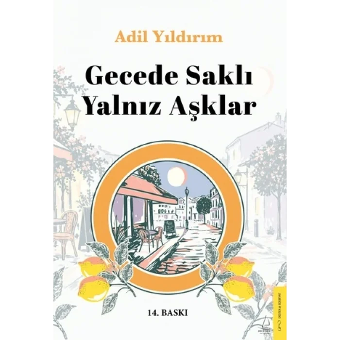 Gecede Saklı Yalnız Aşklar