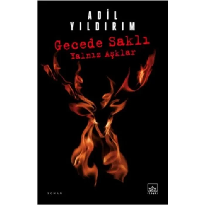 Gecede Saklı Yalnız Aşklar