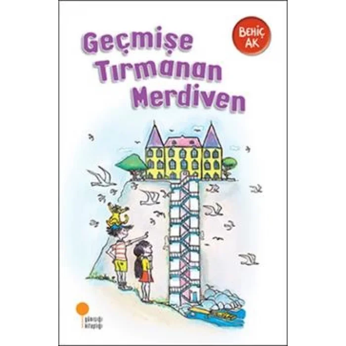 Geçmişe Tırmanan Merdiven