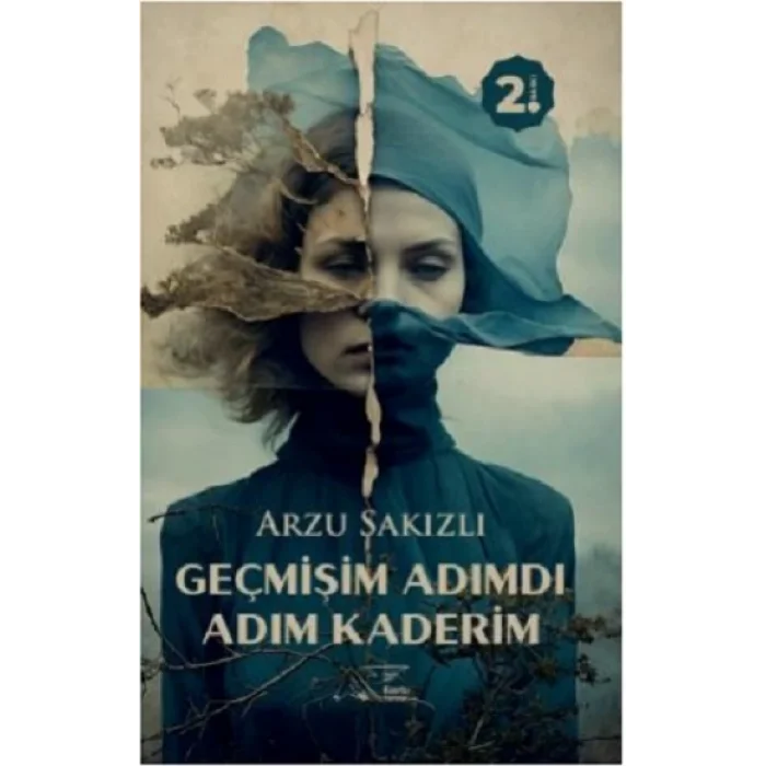 Geçmişim Adımdı Adım Kaderim