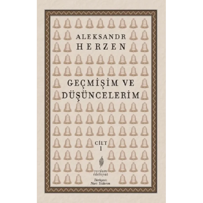 Geçmişim ve Düşüncelerim