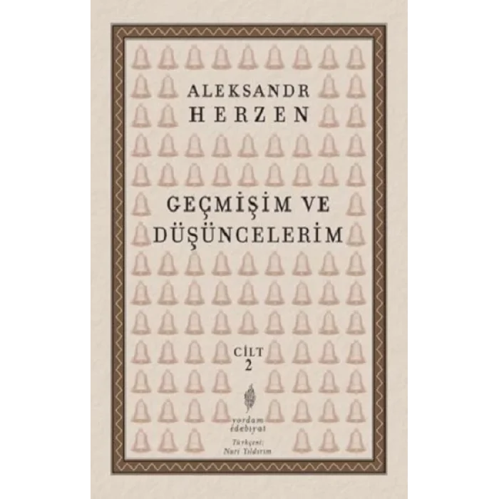 Geçmişim Ve Düşüncelerim Cilt II