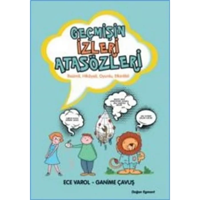 Geçmişin İzleri Atasözleri