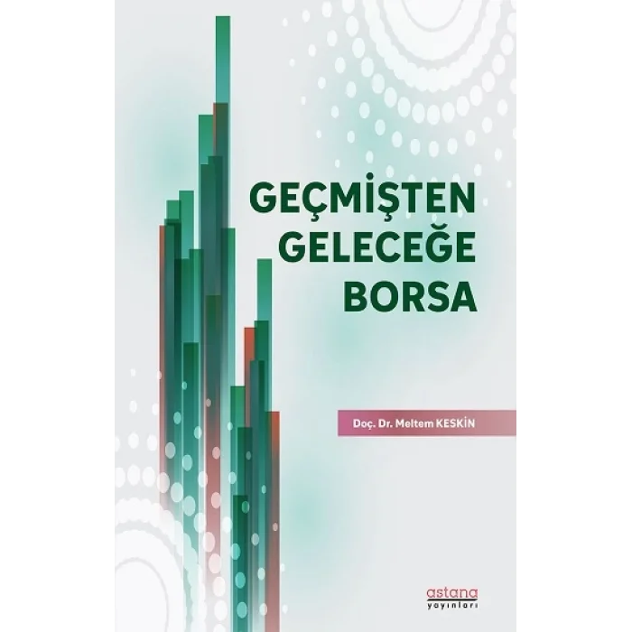 Geçmişten Geleceğe Borsa