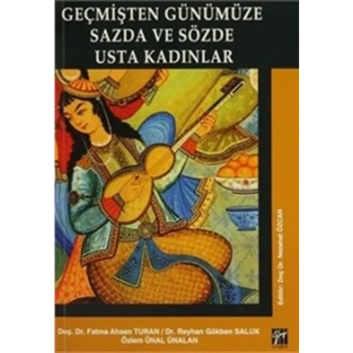 Geçmişten Günümüze Sazda ve Sözde Usta Kadınlar