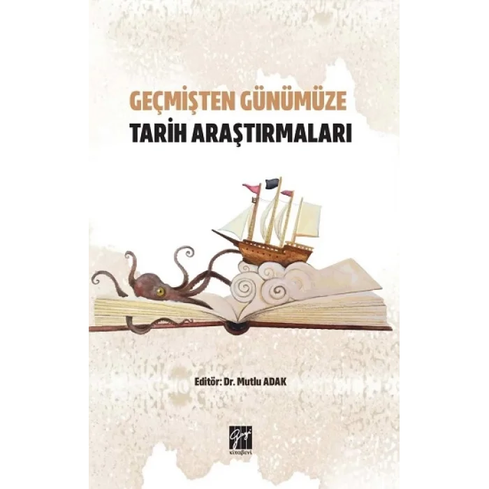 Geçmişten Günümüze Tarih Araştırmaları