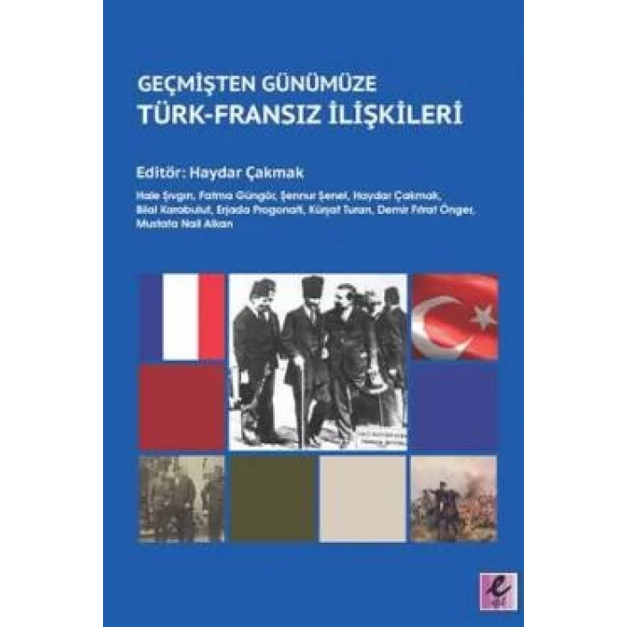 Geçmişten Günümüze Türk-Fransız İlişkileri
