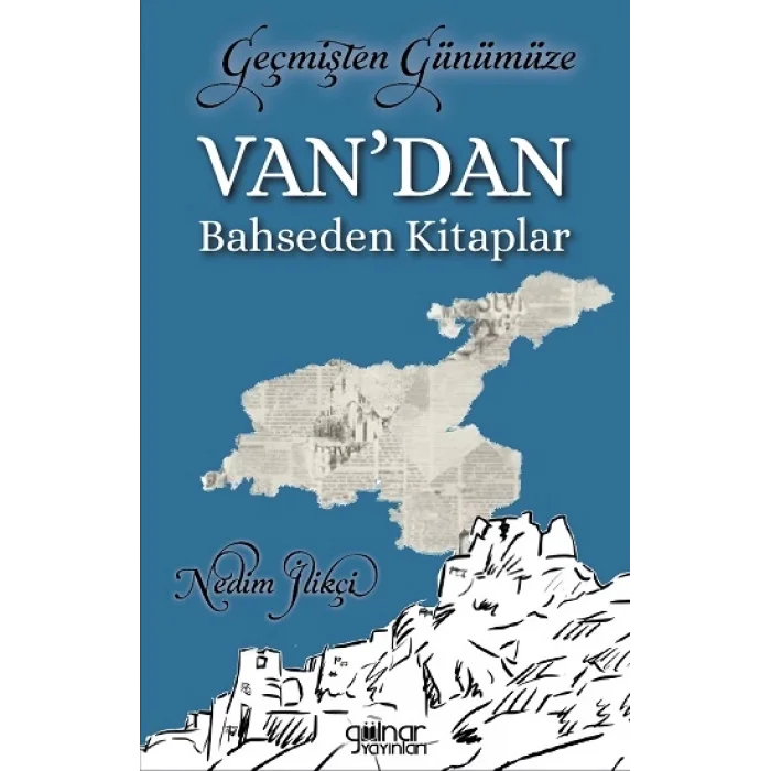 Geçmişten Günümüze Vandan Bahseden Kitaplar