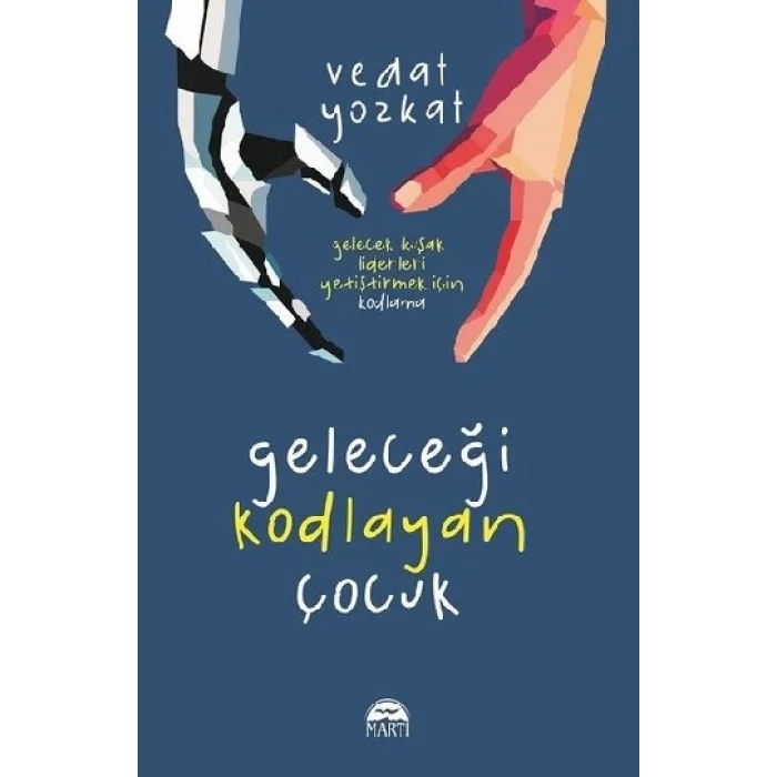 Geleceği Kodlayan Çocuk