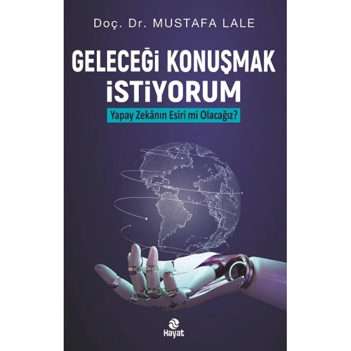 Geleceği Konuşmak İstiyorum