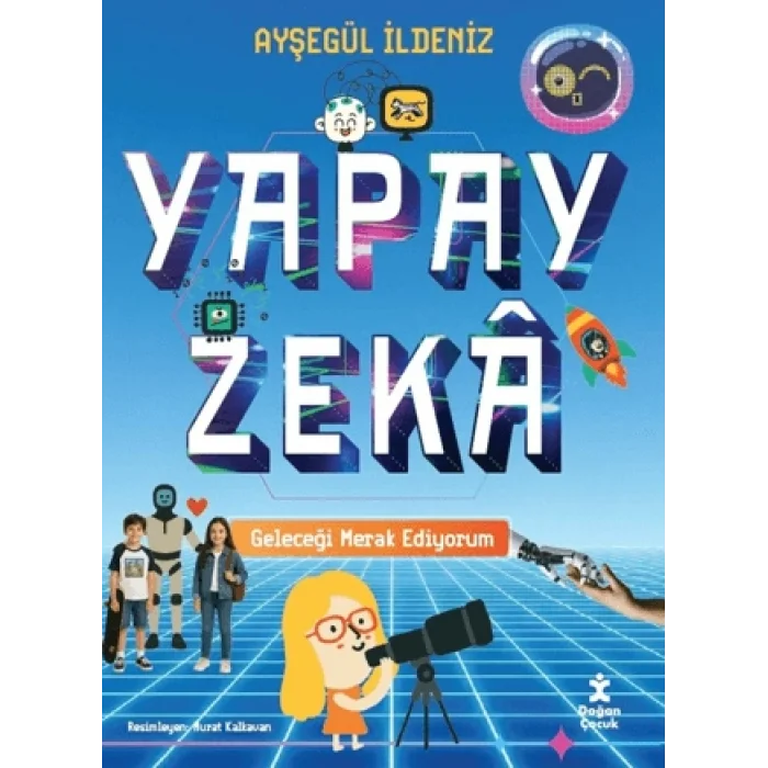 Geleceği Merak Ediyorum - Yapay Zeka