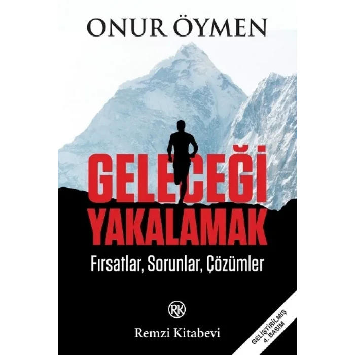 Geleceği Yakalamak - Fırsatlar Sorular ve Çözümler