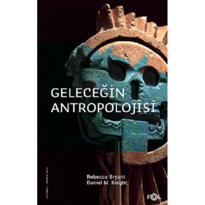 Geleceğin Antropolojisi – Felsefi Bir Soruşturma