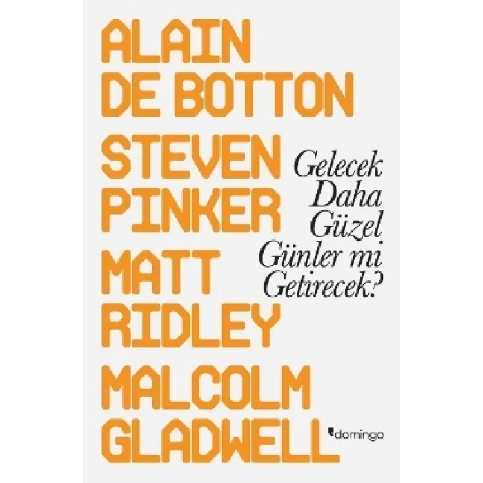 Gelecek Daha Güzel Günler mi Getirecek?