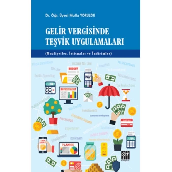 Gelir Vergisinde Teşvik Uygulamaları